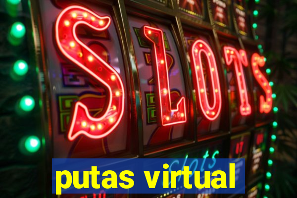 putas virtual